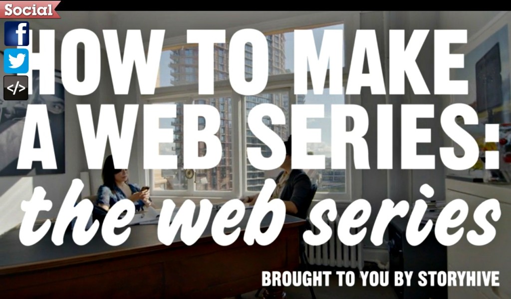 How to make a web series