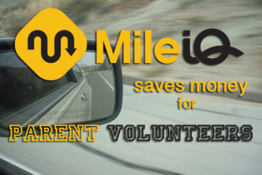 Mile IQ Saves Money For Parent Volunteers